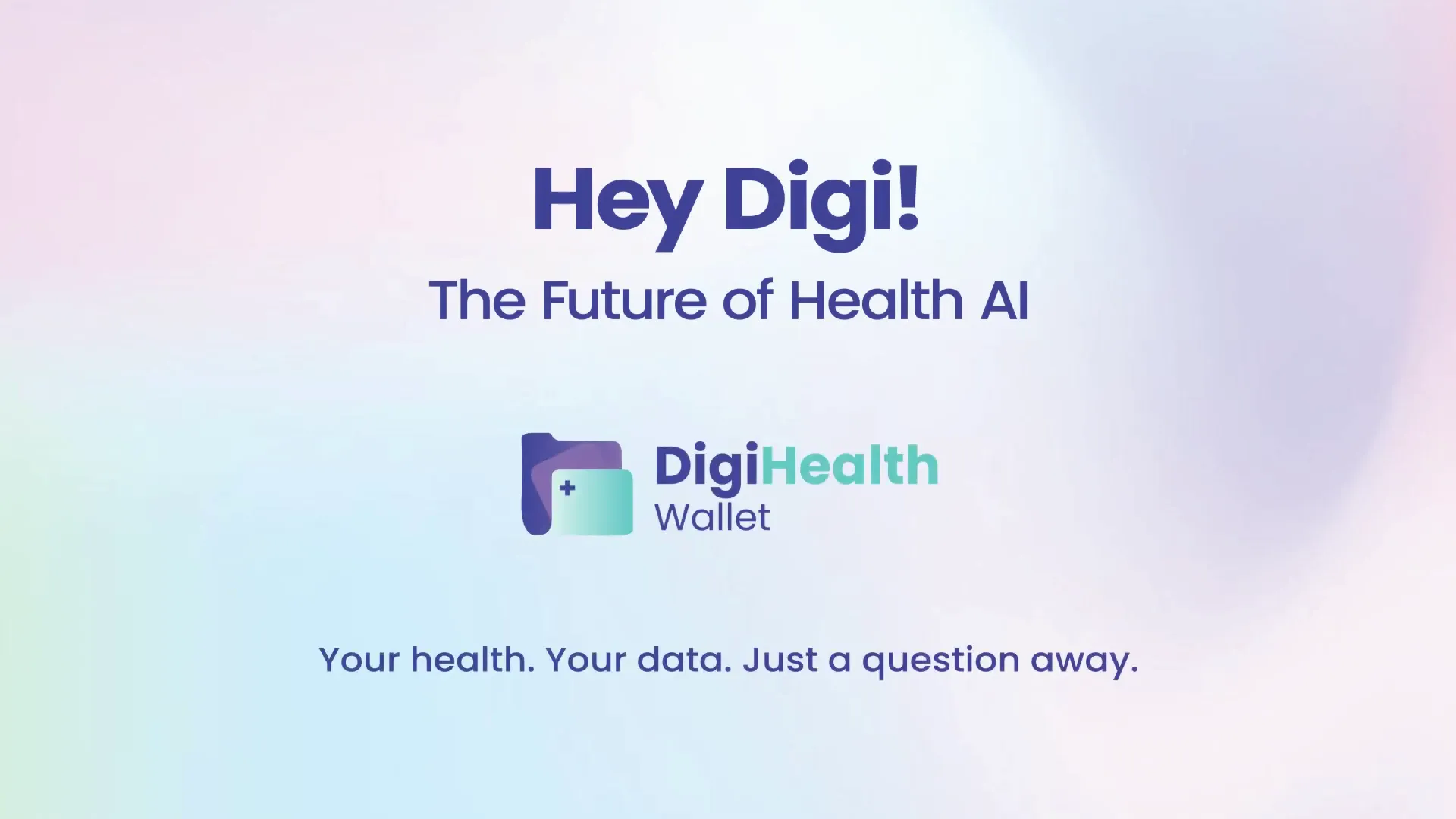 Hey Digi — AI health assistant by DigiHealthWallet